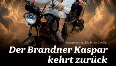Der Brandner Kaspar kehrt zurück